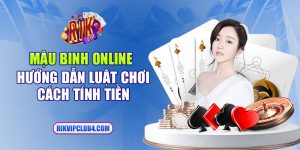 mậu binh online hướng dẫn luật chơi cách tính tiền